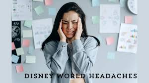 How to Prevent Headaches in Disney World