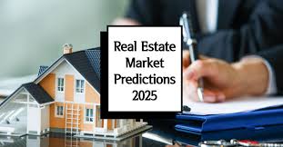 Real Estate Market Insights: What to Expect in 2025 and Beyond