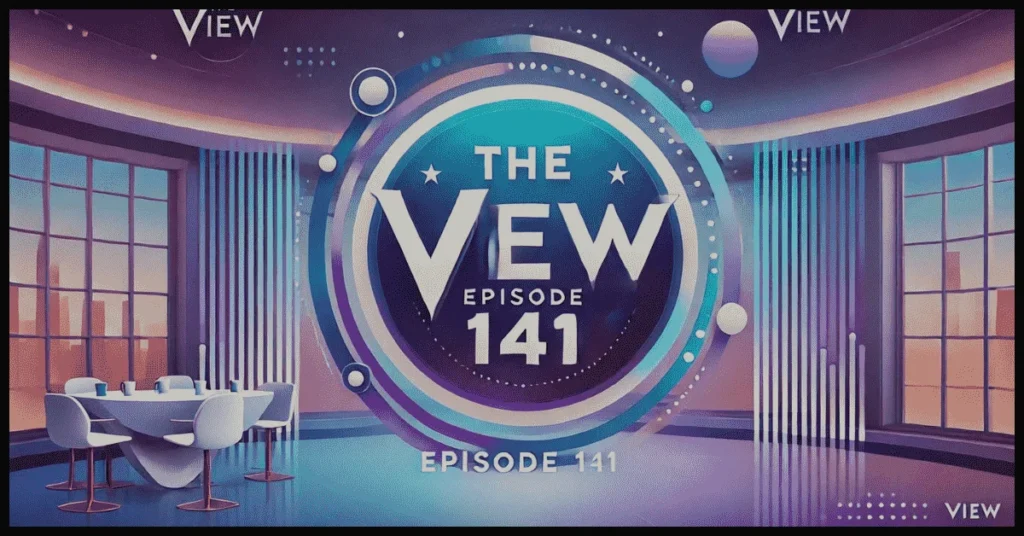 the view episode 141