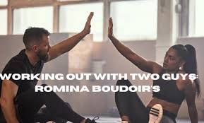 working out with two guys . romina boudoir